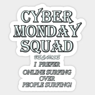 Funny CYBER MONDAY Shirt, Christmas Online Shopping Design Sticker